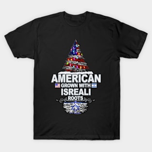 Christmas Tree  American Grown With Isreali Roots - Gift for Isreali From Israel T-Shirt